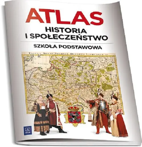 Książka - Historia i społeczeństwo. Atlas 4-6. Szkoła podstawowa