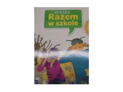 Książka - Nasze Razem w szkole SP 2 cz. 7 podr z ćw. WSiP