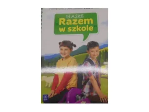 Książka - Nasze Razem w szkole SP 2 cz.10 podr z ćw. WSiP