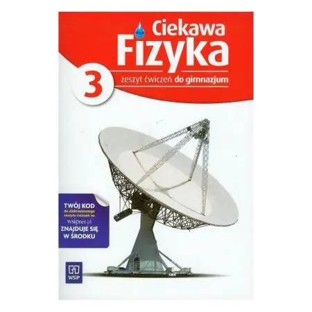 Książka - Fizyka GIM Ciekawa fizyka 3 ćw. w.2013 WSIP