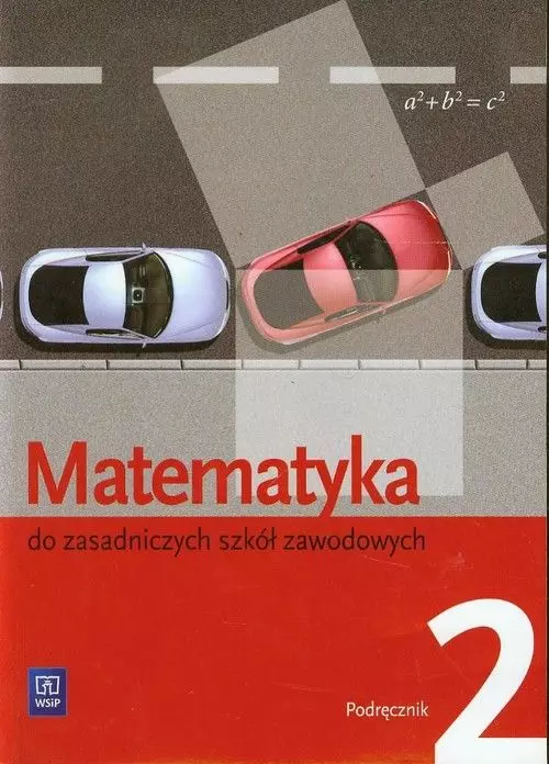 Książka - Matematyka 2. Podręcznik. Zasadnicza szkoła zawodowa
