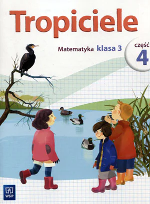 Książka - Tropiciele. Matematyka. Ćwiczenia. Klasa 3. Część 4. Szkoła podstawowa
