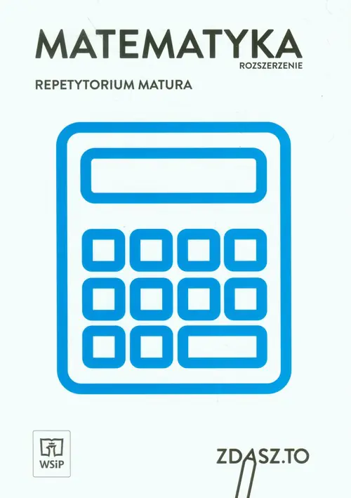 Książka - Matura 2020. Repetytorium. Matematyka. Zakres rozszerzony. Zdasz to