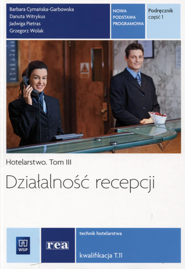 Książka - Działalność recepcji. Hotelarstwo. Tom 3