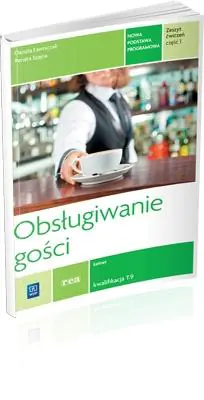 Obsługiwanie gości. Zeszyt ćwiczeń. Część 1. Kelner, kwalifikacja T.9