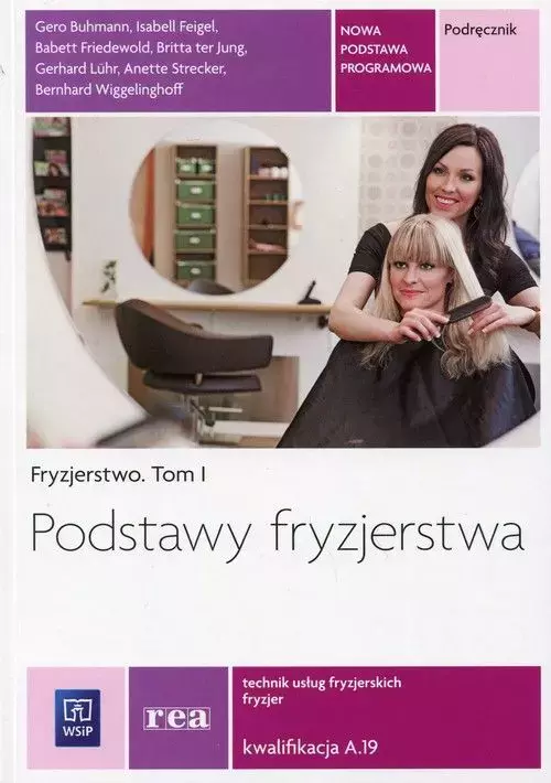 Książka - Podstawy fryzjerstwa. Tom 1. Fryzjerstwo