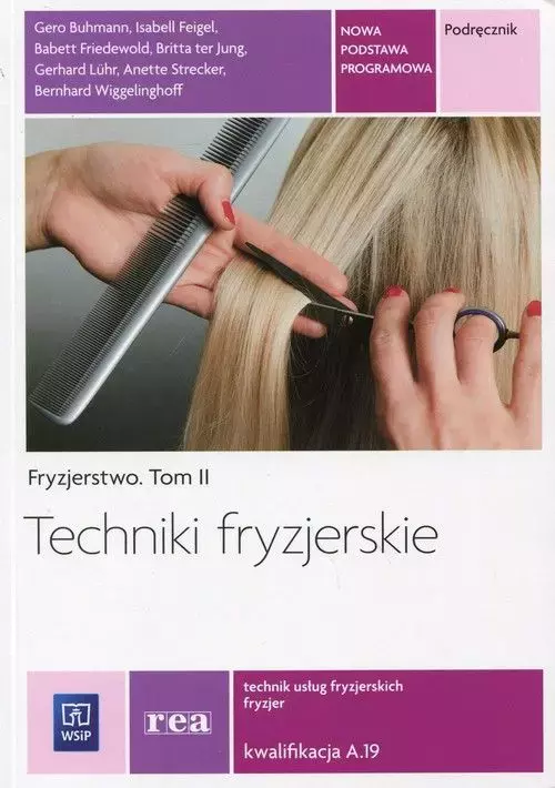 Książka - Techniki fryzjerskie. Tom 2. Fryzjerstwo