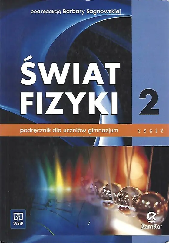 Książka - Fizyka GIM Świat Fizyki cz.2 podr  ZamKor-WSiP