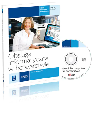 Książka - Obsługa informatyczna w hotelarstwie. Zeszyt ćwiczeń. Szkoła ponadgimnazjalna