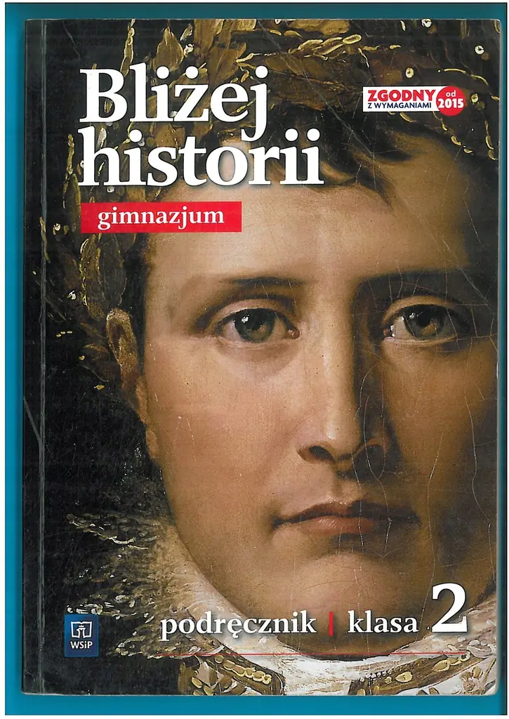 Książka - Historia GIM 2 Bliżej historii Podr. w.2016 WSIP