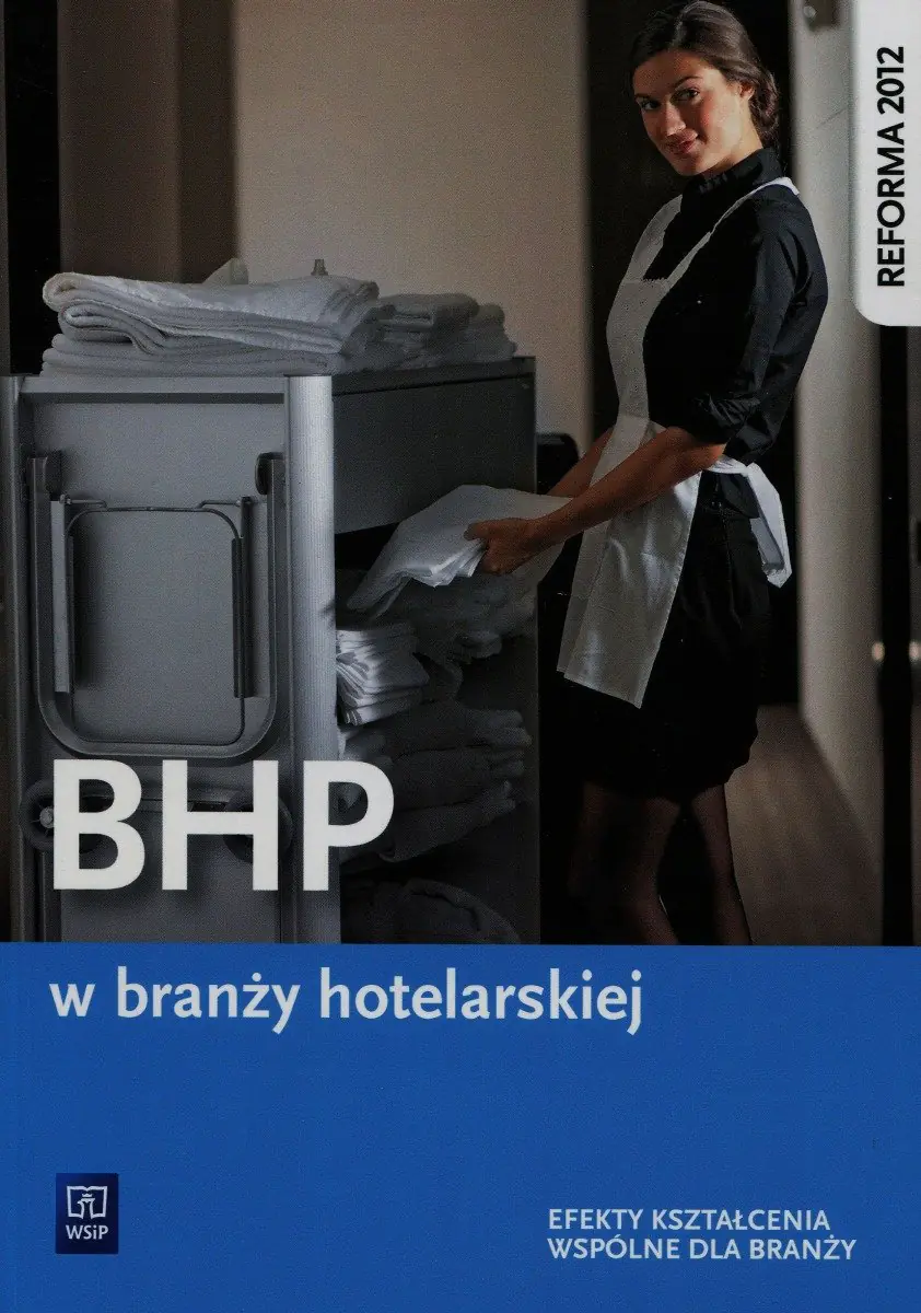 Książka - BHP w branży hotelarskiej. Podręcznik. Szkoła ponadgimnazjalna
