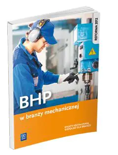 Książka - BHP w branży mechanicznej. Efekty kształcenia wspólne dla branży