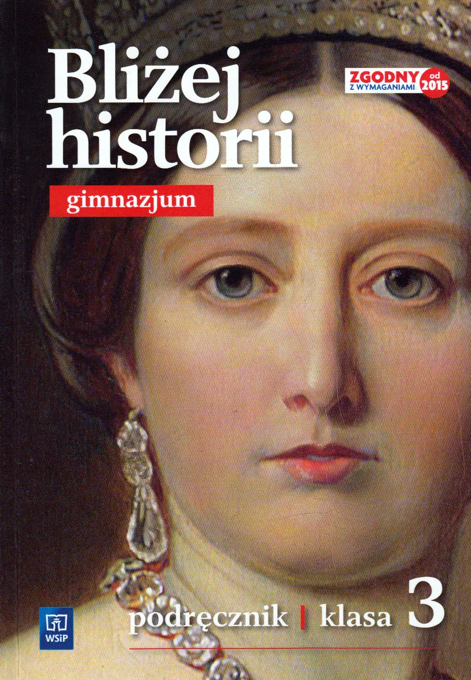 Książka - Bliżej historii 3 Podręcznik