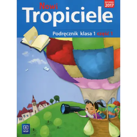 Książka - Nowi Tropiciele. Podręcznik. Klasa 1. Część 1. Szkoła podstawowa