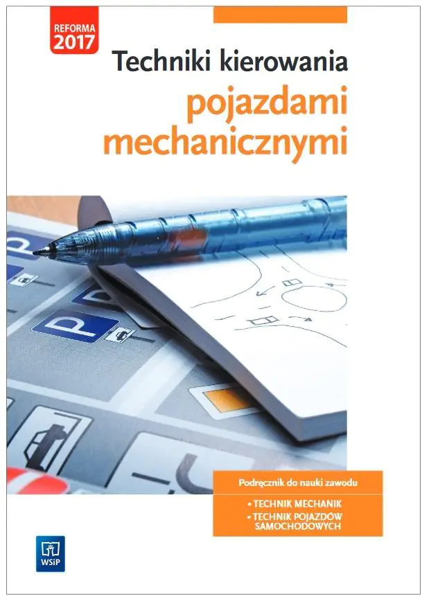 Książka - Techniki kierowania pojazdami mechanicznymi. Podręcznik do nauki zawodu. Szkoła ponadgimnazjalna