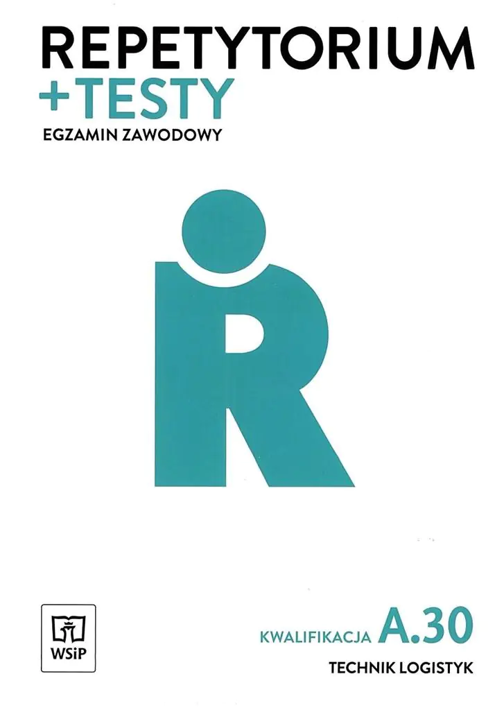 Książka - Repetytorium + testy. Egzamin zawodowy. Technik logistyk. Kwalifikacja A.30