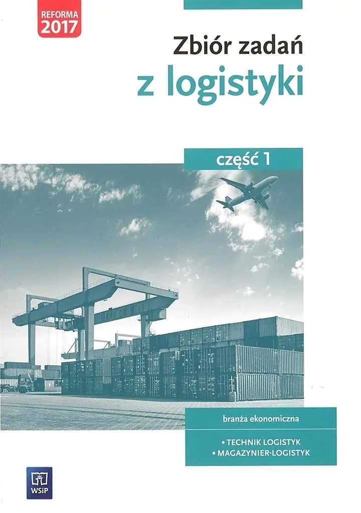 Książka - Zbiór zadań z logistyki. Część 1