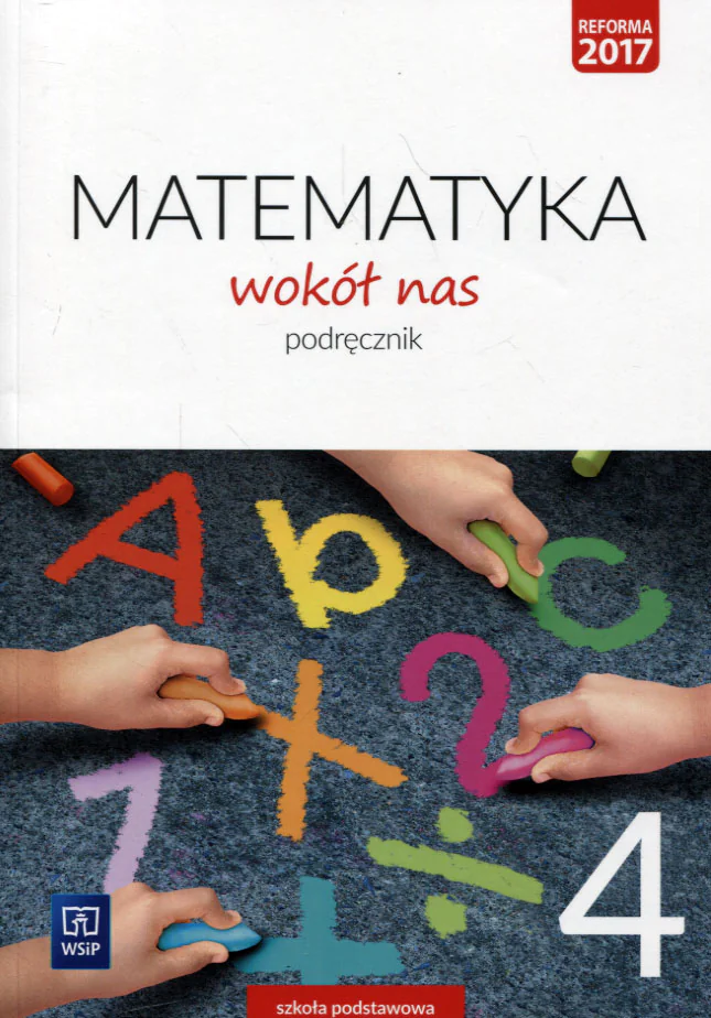 Książka - Matematyka wokół nas 4. Podręcznik. Szkoła podstawowa