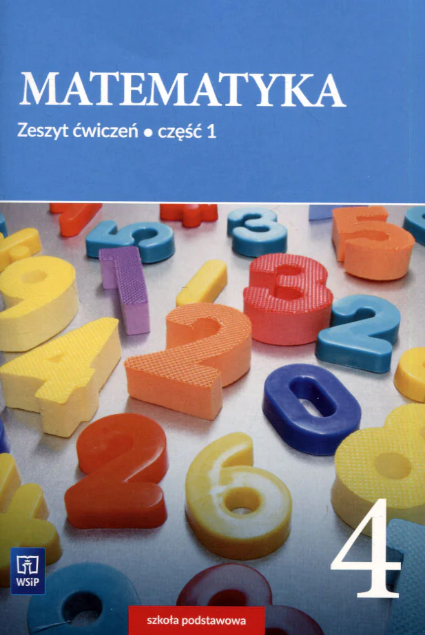 Książka - Matematyka. Zeszyt ćwiczeń. Klasa 4. Część 1. Szkoła podstawowa