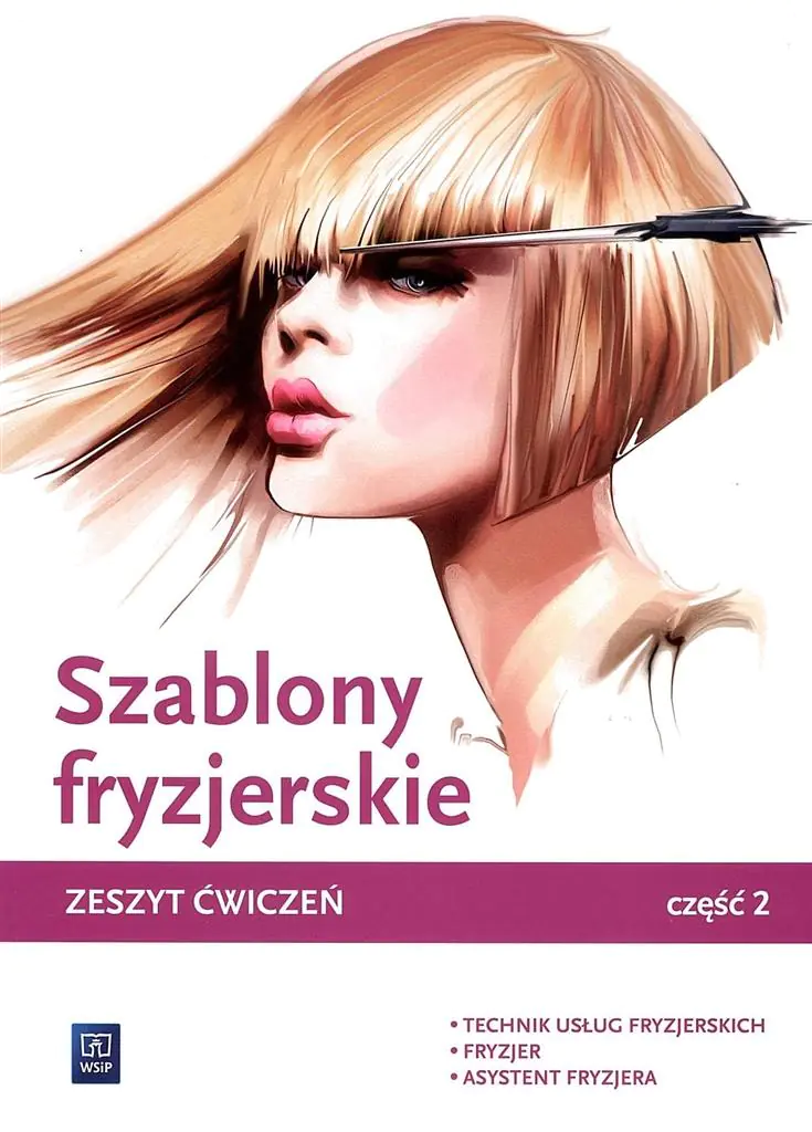 Szablony fryzjerskie. Zeszyt ćwiczeń. Część 2. Technikum