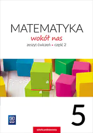 Książka - Matematyka wokół nas. Zeszyt ćwiczeń. Klasa 5. Część 2. Szkoła podstawowa