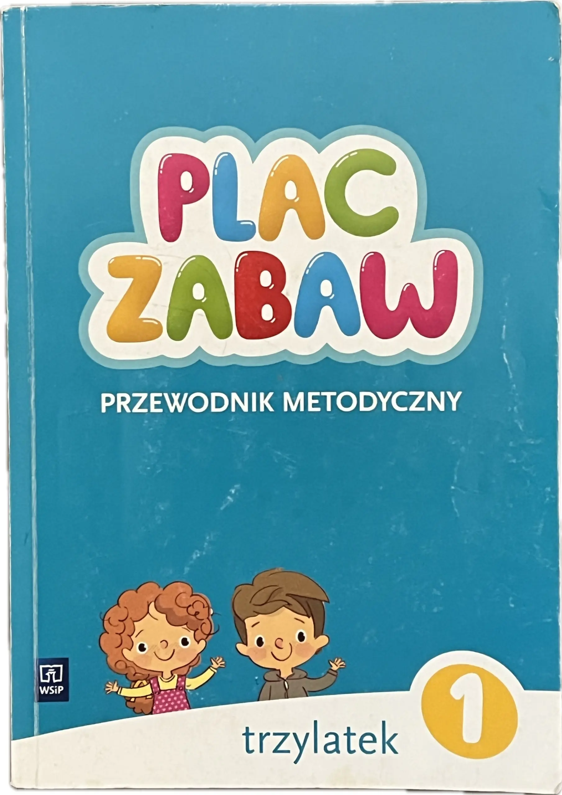 Książka - Plac zabaw Trzylatek. Cz. 1 Przewodnik metodyczny