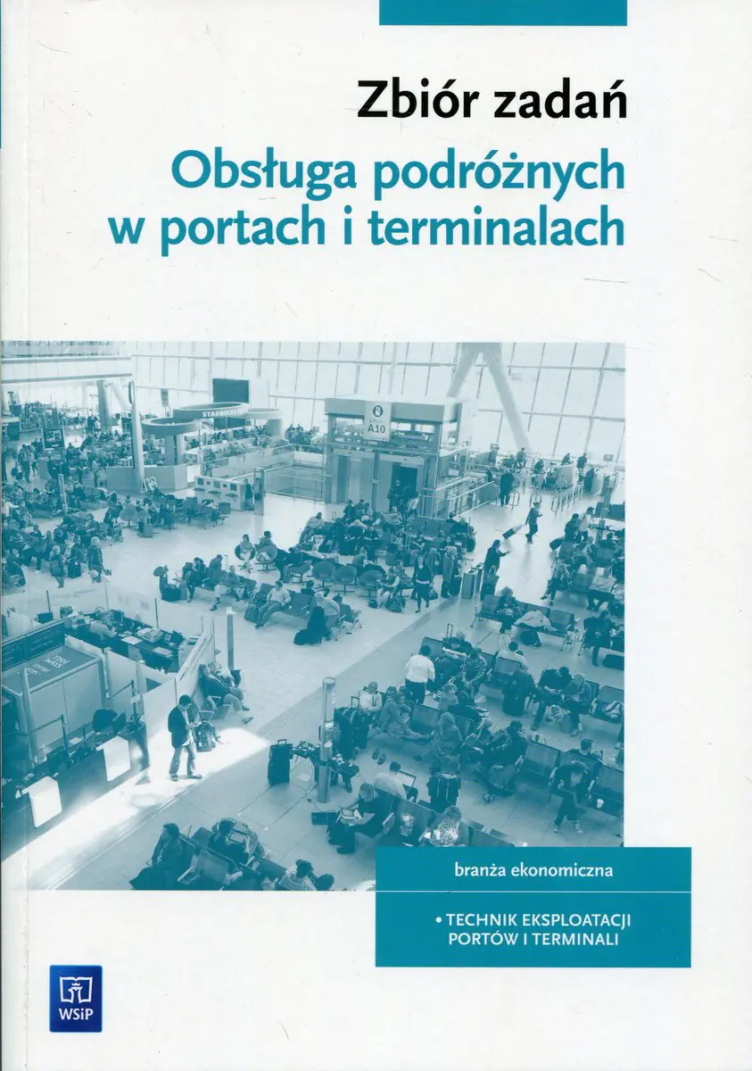 Książka - Obsługa podróżnych w portach i terminalach. Zbiór zadań