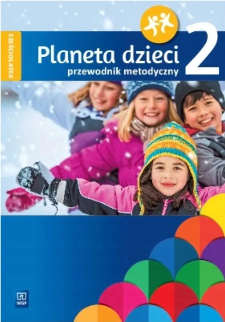 Książka - Planeta dzieci. Sześciolatek. Przewodnik metodyczny. Część 2