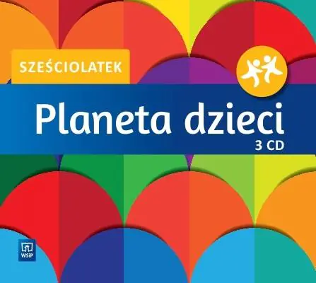 Książka - Planeta dzieci Sześciolatek.Kpl. 3 płyt CD WSIP