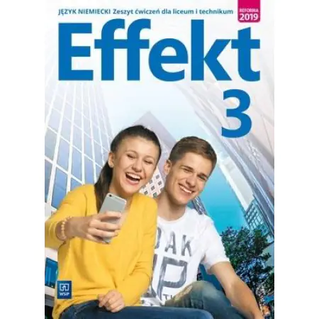 Książka - Effekt. Język niemiecki. Zeszyt ćwiczeń. Część 3. Liceum i technikum
