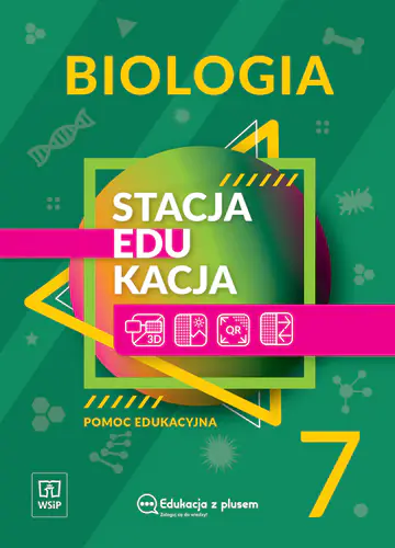 Książka - Stacja Edukacja. Biologia. Pomoc Edukacyjna. Klasa 7