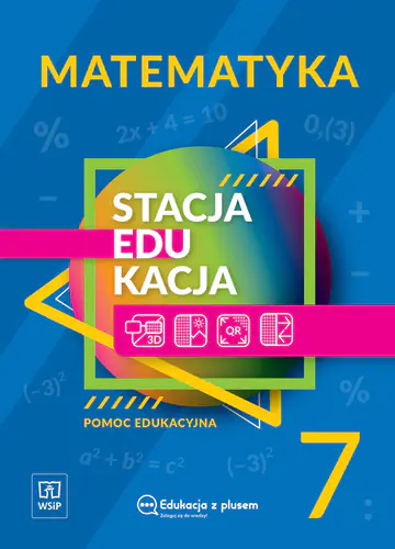Książka - Stacja edukacja. Matematyka. Pomoc Edukacyjna. Klasa 7