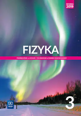 Książka - Fizyka. Podręcznik 3. Liceum i technikum. Zakres rozszerzony