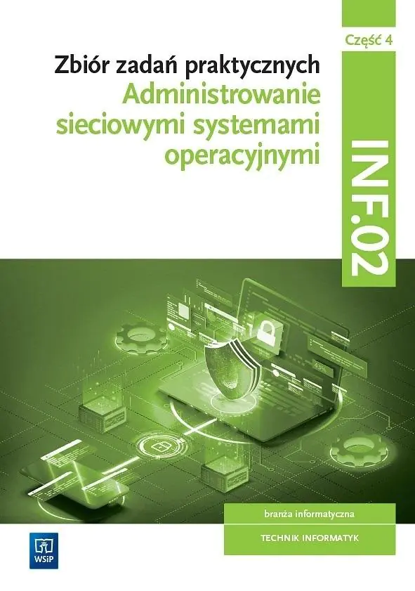 Książka - Administrowanie sieciowymi syst.opera.INF.02. cz.4
