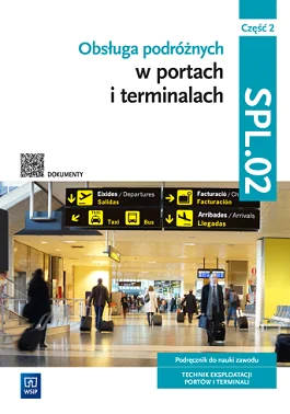 Książka - Obsługa podróżnych w portach i terminalach. SPL.02. Część 2