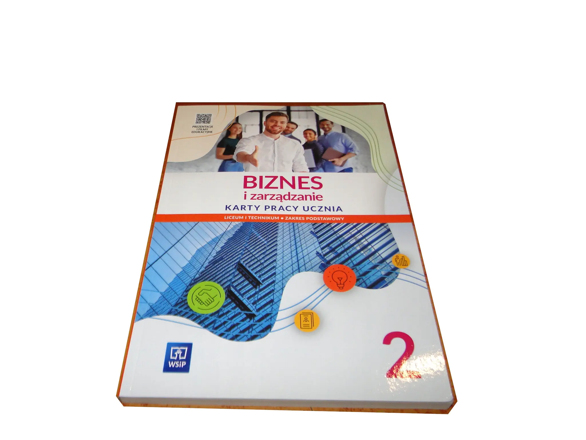 Książka - Biznes i zarządzanie. Liceum i technikum. Karty pracy ucznia. Część 2. Zakres podstawowy