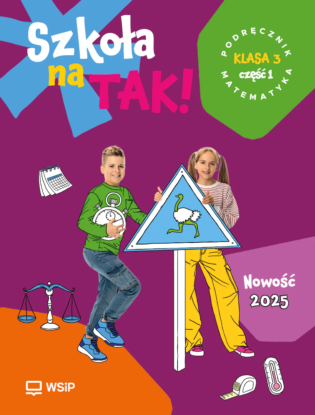 Książka - Szkoła na TAK! Matematyka. Podręcznik. Edukacja wczesnoszkolna. Klasa 3. Część 1