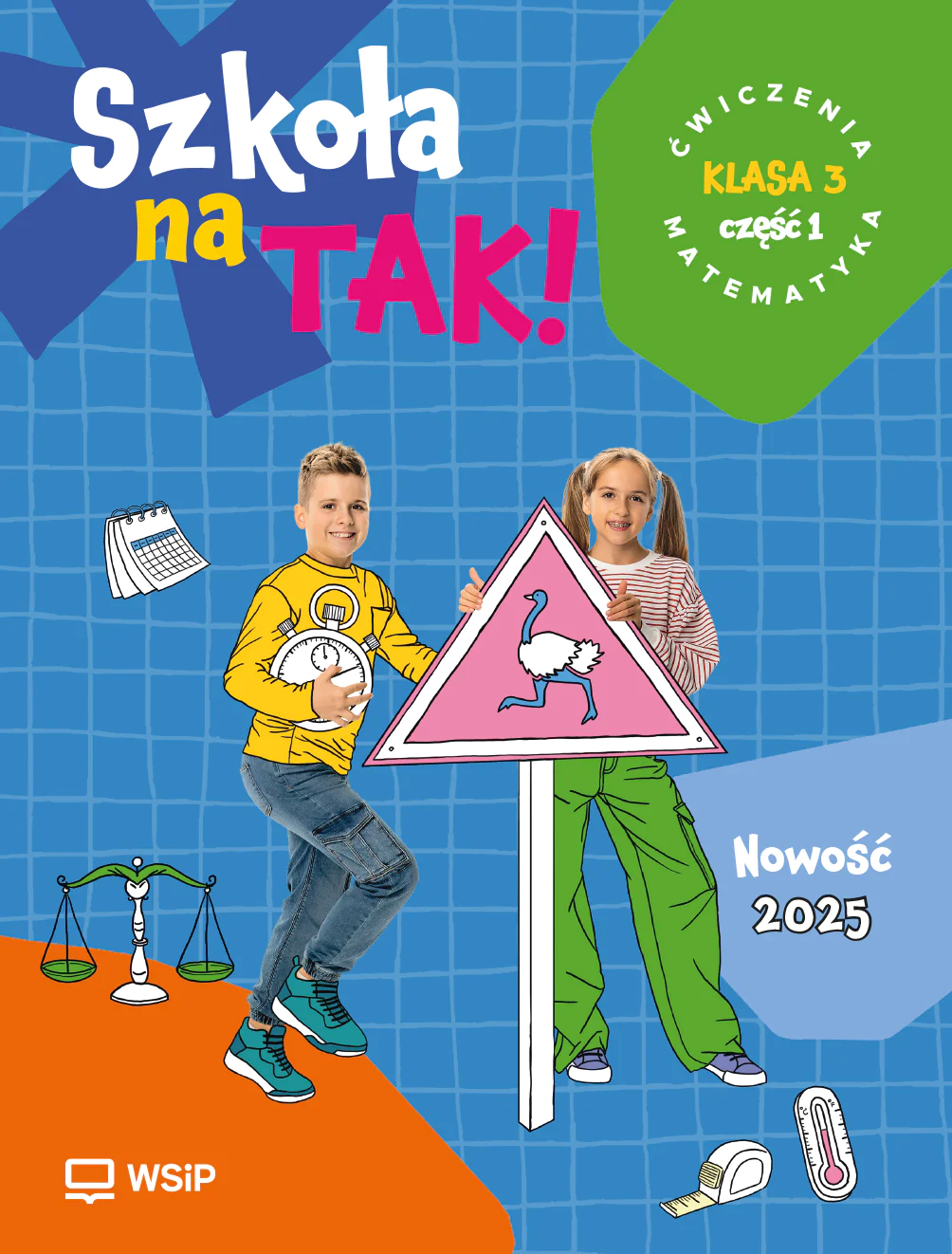 Książka - Szkoła na TAK! Matematyka. Ćwiczenia. Edukacja wczesnoszkolna. Klasa 3. Część 1