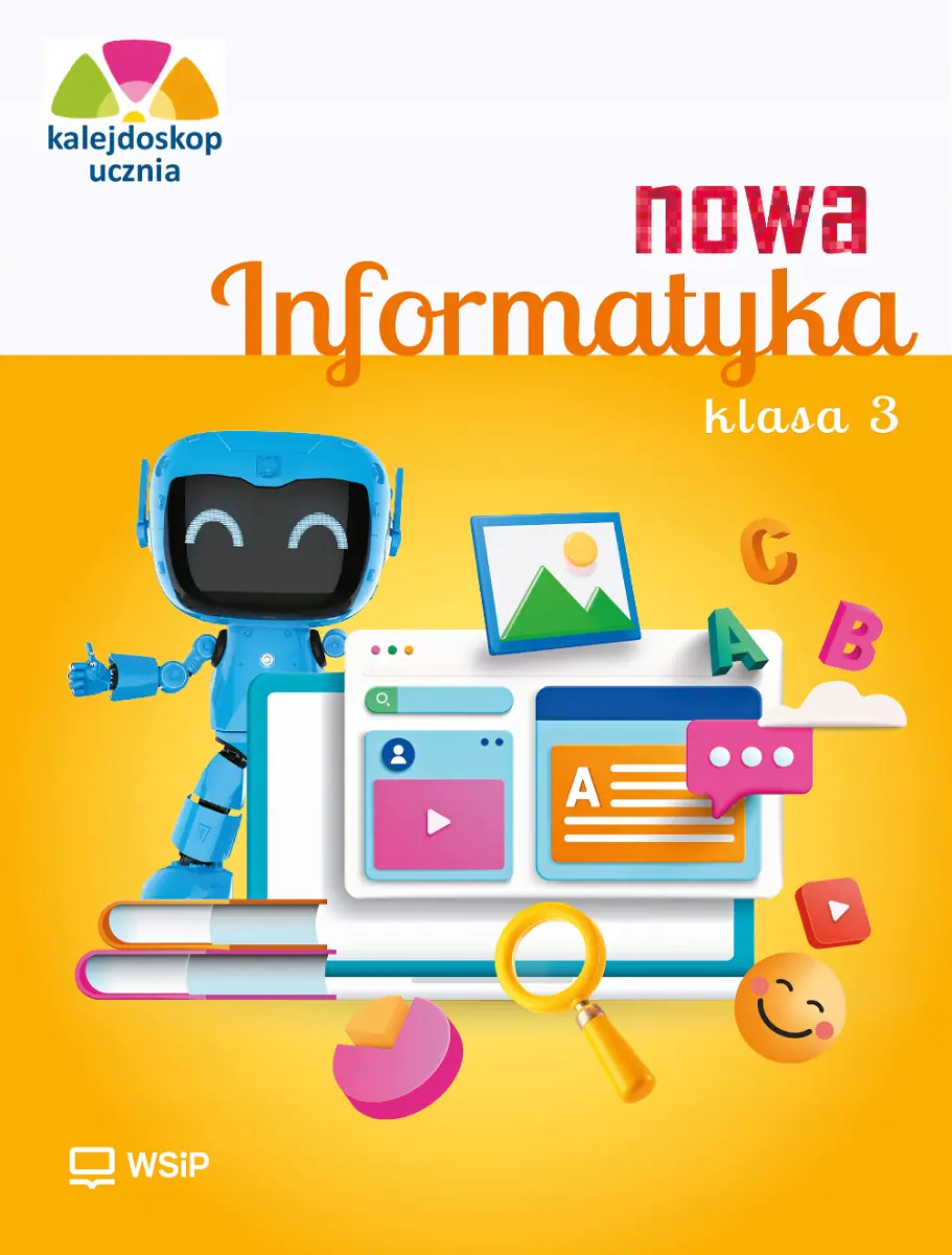 Książka - Kalejdoskop ucznia. Nowa informatyka. Zeszyt ćwiczeń. Klasa 3