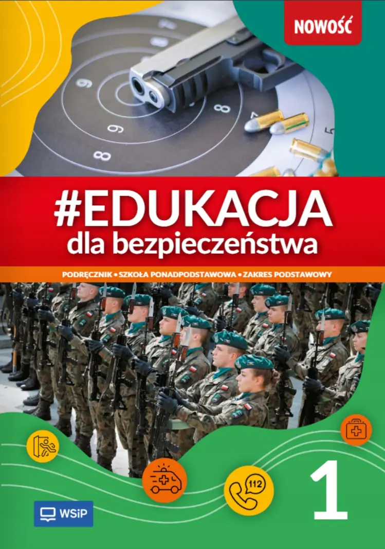 Książka - Edukacja dla bezpieczeństwa 1. Podręcznik. Szkoła ponadpodstawowa. Zakres podstawowy