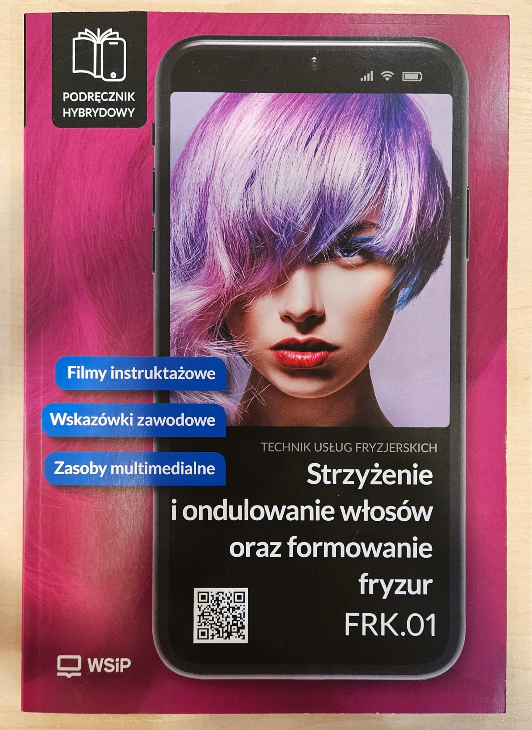 Książka - Strzyżenie i ondulowanie włosów oraz formowanie fryzur. Kwalifikacja FRK. 01. Podręcznik do zawodu technik usług fryzjerskich. Szkoły ponadpodstawowe. Część 3