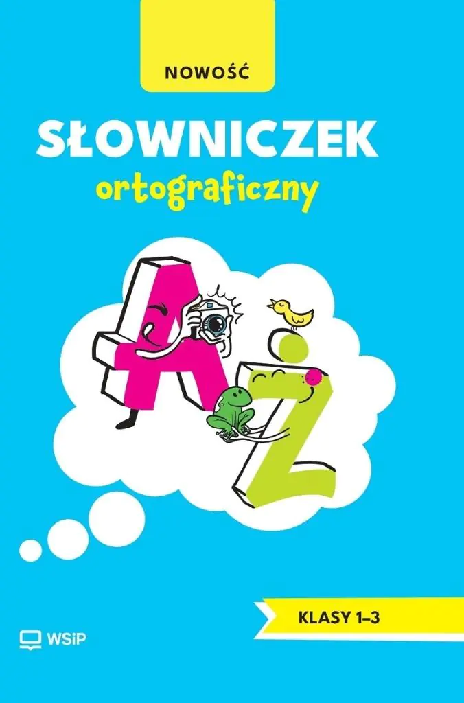 Książka - Słowniczek ortograficzny. Edukacja wczesnoszkolna. Klasy 1–3