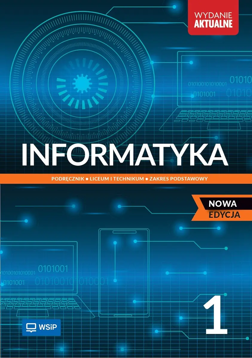 Książka - Informatyka 1. Podręcznik. Liceum i technikum. Zakres podstawowy