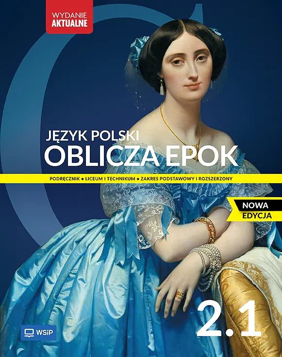 Książka - Oblicza epok 2.1. Język polski. Podręcznik. Klasa 2. Część 1. Liceum i technikum. Zakres podstawowy i rozszerzony