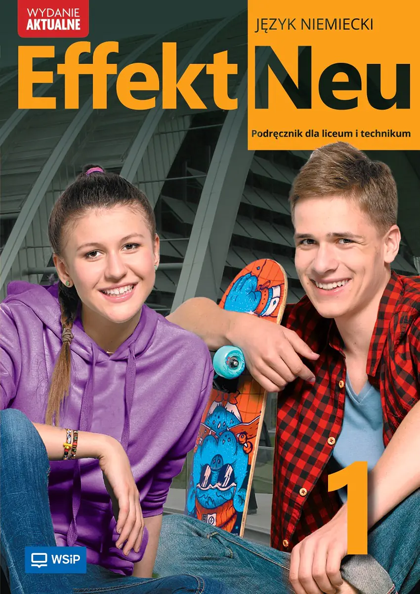 Książka - Effekt Neu 1. Podręcznik do języka niemieckiego dla liceum i technikum