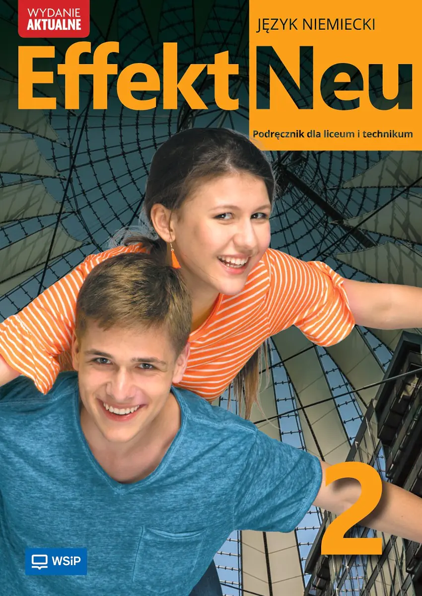 Książka - Effekt Neu 2. Podręcznik do języka niemieckiego dla liceum i technikum