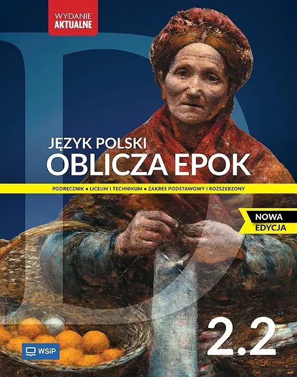 Książka - Oblicza epok 2.2. Język polski. Podręcznik. Klasa 2. Część 2. Liceum i technikum. Zakres podstawowy i rozszerzony