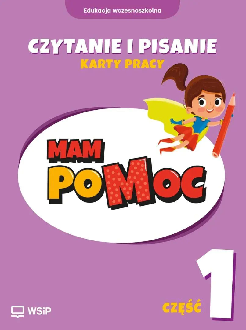 Książka - MAM poMOC. Czytanie i pisanie. Edukacja wczesnoszkolna. Klasy 1-3. Część 1