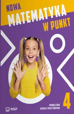 Książka - NOWA Matematyka w punkt. Podręcznik. Szkoła podstawowa. Klasa 4
