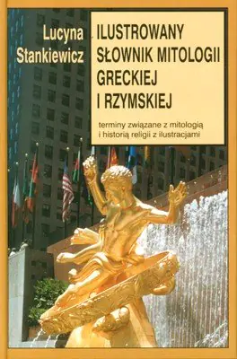 Książka - Ilustrowany słownik mitologii greckiej i rzymskiej